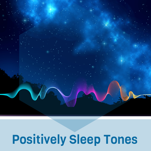 Positively Sleep Tones -o...