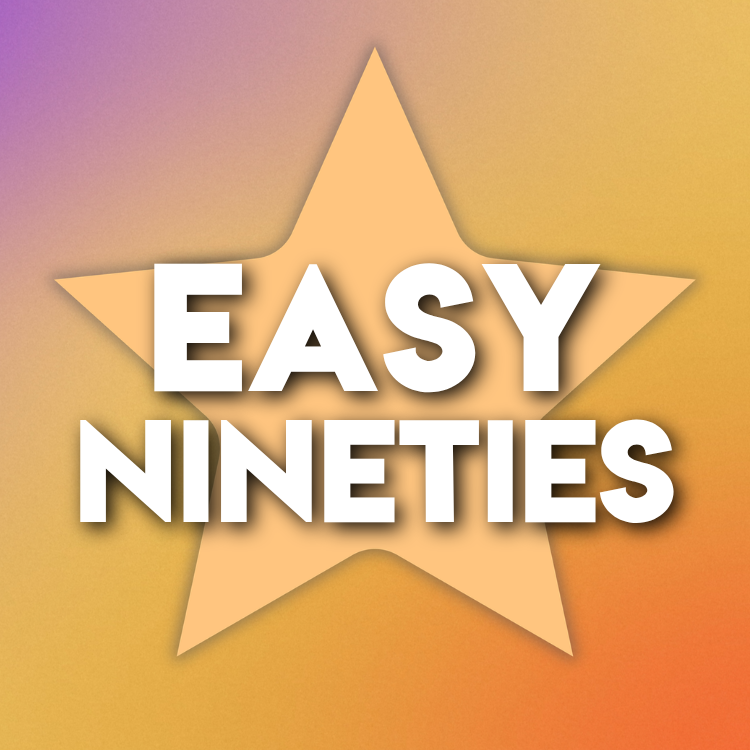 Easy 90s