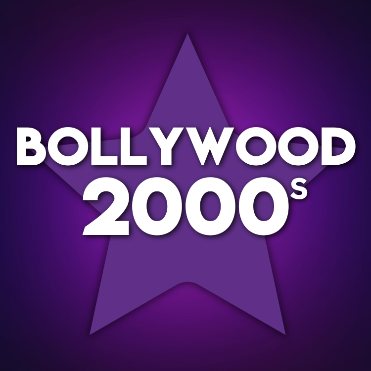 Bollywood 2000's